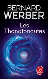 livres de science fiction les thanatonautes
